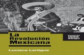 La Revolución Mexicana - Ocean Sur2018/08/28  · La Revolución Mexicana ha trascendido como una gesta heroica que marcó el inicio de las grandes conmociones sociales del siglo