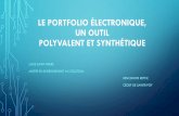 Le portfolio électronique, un outil polyvalent et synthétique · le portfolio Électronique, un outil polyvalent et synthÉtique lucie saint-pierre maÎtre en enseignement au collÉgial