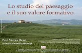 Prof. Monica Meini · 2019-01-15 · Società Geografica Italiana, I paesaggi italiani. Fra nostalgia e trasformazione, Rapporto annuale 2009, a cura di M. Quaini, Roma, 2009 Turri