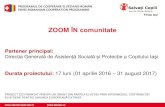 ZOOM ÎN comunitate · Această prezentare nu reflectă în mod necesar poziția guvernului Elvețian. Responsabilitatea pentru conținutul său este asumată în întregime de Asociația