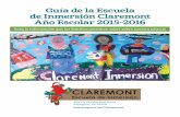 Guía de la Escuela de Inmersión Claremont Año …...Guía de la Escuela de Inmersión Claremont Año Escolar 2015-2016 Toda la información que las familias necesitan saber sobre