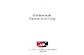 Bidbook Sponsoring - Schaerweijde schaerweijde bidbook sponsoring.pdfadvertentie in Schaerweijde32 plaatsen of uw bedrijf promoten op onze website en onze App. Het sponsoren van een