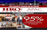 EXCLUSIVELY SENIOR HR OFFICERS APAC - HRO Today Forum...HRO Today Forum APAC CLOSING RECEPTION - US $9,000 Celebrate the closing of the HRO Today Forum APAC as the exclusive sponsor