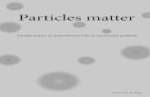 Particles matter - ibed.uva.nlibed.uva.nl/.../map-1/2013-bram-mulling---particles-matter.pdf · Particles matter Transformation of suspended particles in constructed wetlands ACADEMISCH
