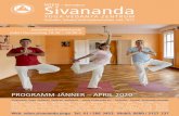 PROGRAMM JÄNNER – APRIL 2020 · PROGRAMM JÄNNER – APRIL 2020 Sivananda Yoga Vedanta Zentren weltweit • • Gründer: Swami Vishnudevananda New York • Los Angeles • San