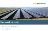 Zonnepark Lievelde - Sunvest...De kracht van onze samenwerking Project ontwikkeling • Wij beschikken over de technische, juridische, financiële en lokale expertise om projecten