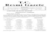 T.C. Resmi Gazete · T.C. Resmi Gazete Başbakanlık Mevzuatı Geliştirm vee Yayın Genel Müdürlüğünce Yayımlanı r Kuruluşu : 7 Ekim 1920 26 Haziran 1997