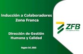 Inducción a Colaboradores Zona Francazonanet.zonafrancabogota.com/www/resources/presentacion... · 2013-10-22 · La Zona Franca de Bogotá S.A. es una organización que promueve,