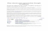Diez claves para aprovechar Google al máximodaikin.glanzdesign.com/sep12/Google.pdf · Google ofrece en su caja de búsqueda, de forma predeterminada, diversas alternativas de resultados.