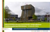 Informatiebijeenkomst Concentratie vastgoedbeheer Denken in … · Voortgang concentratie vastgoedbeheer 2013-2 Gebiedsgewijze aanpak is decentrale uitwerking. (p.1 Rapportage voortgang