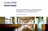 ÉTAT D’URGENCE SANITAIRE : LE DROIT À L’ÉDUCATION À L… · CNCDH A ˜ État d’urgence sanitaire : le droit à l’éducation à l’aune de la Covid-19 » 5 La Commission