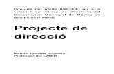 Projecte de direcció - ajuntament.barcelona.cat · direcció, proposta de projecte de convivència i proposta de calendari d’elaboració del PEC en el marc del mandat de direcció