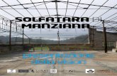 SOLFATARA DI MANZIANA · 2017-12-14 · INTRODUZIONE Siete invitati a partecipare alla presentazione del piano di riqualificazione della Solfatara di Manziana, punto di arrivo del
