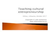 Vilnius, Lithuania, October 2017 Copyright © Copyright © Lidia … · 2020-01-28 · Specificity of entrepreneurship in the arts: between social and business entrepreneurship 5.