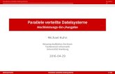 Parallele verteilte Dateisysteme - Hochleistungs-Ein-/Ausgabe · ParalleleverteilteDateisysteme Quellen ParalleleverteilteDateisysteme Hochleistungs-Ein-/Ausgabe MichaelKuhn Wissenscha˝lichesRechnen