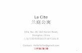 La Cite 兰庭公寓 - Presidio Penthouse€¦ · -Townhouse in exclusive French Quarters district - Total area: 329 m2 - 3 Floors, private garden and dedicated car park - Spacious