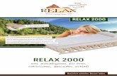 RELAX 2000 · 2018-05-07 · RELAX 2000 örper anpassung Das Schlafsystem für Ihren natürlichen, gesunden Schlaf! RELAX 2000 98,6 % der Konsumenten bewerten das Relax 2000 positiv.