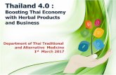 Thailand 4.0bps.moph.go.th/new_bps/sites/default/files/3.2.1... · Boosting Thai Economy with Herbal Products and Business Department of Thai Traditional and Alternative Medicine