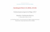 Kodexanpassungsvorschläge 2017 Medien-Telefonkonferenz · Kodexanpassungsvorschläge 2017 Medien-Telefonkonferenz 2. November 2016, 10 Uhr Dr. Manfred Gentz, Vorsitzender der Regierungskommission