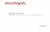 Modular Messaging - Avaya...Add-In für Microsoft Outlook der MSS-Version von Avaya Modular Messaging. Client Add-in für Microsoft Outlook – Benutzerhandbuch viii Ausgabe 2 September