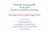 Presentatie Kennisdag LBBL 06 okt 2018 Klimaat ......2018/10/06  · Presentatie Kennisdag LBBL 06 okt 2018 Klimaat, brandstoffen en techniek Het hangt ervan af welke vraag je stelt!