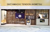 SHITAMACHI TENDON AKIMITSU - valuepress...Company Profile Company name; Akimitsu Tribe Co., Ltd T/A Shitamachi Tendon Akimitsu Registered Office; 3F Hashiguchi Buld, 1-24-3, Asakusa,
