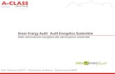 Green Energy Audit: Audit Energetico Sostenibile · Concetti generali che stanno alla base dell’Energy Audit Differenze tra Energy Audit e Green Energy Audit Dalla valorizzazione