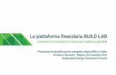 La piattaforma finanziaria BUILD LAB · Invest (GBI): Amsterdam (NL) Evento BUILD LAB: Bologna (IT) Evento EUROQUITY: Parigi (FR) 1 febbraio 2018 15 febbraio 2018 9 marzo 2018 . Contatti