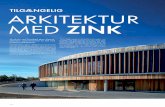 TILGÆNGELIG ARKITEKTUR MED ZINK · SIDE 2/2 Tilgængelig arkitektur med zink Den 13. August 2015 Musholm ved Storebælt giver fede aktivitets og ferierammer for folk med funktionsnedsættelser.
