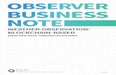 OBSERVER BUSINESS NOTE · 2019-12-30 · observer business note 옵저버(observer)는 실시간 기상 자료를 관측, 거래하는 플랫폼이다. 전 세계의 개인, 기업,
