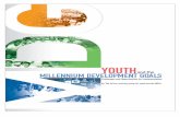 YOUTH AND THE MILLENNIUM DEVELOPMENT GOALStig.phpwebhosting.com/themes/mdg/YouthMDG.pdf · % ˆ ˚& ˚ˆ ˘˙ ˜ "" /˘˛˚˚ ˝$ ˛2˝ ˘3 %˚˜ ˘ ˝ ,ˆ˘ 4 ˘ ˚˛ˆ˝ 1˛ ˛