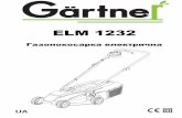 ELM 1232 - gartner-tools.com · 3 Інструкція з експлуатації (копія оригіналу) УВАГА! Шановний покупець! Вдячні Вам