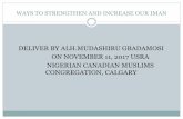DELIVER BY ALH.MUDASHIRU GBADAMOSI ON NOVEMBER 11, …nigerianmuslimscalgary.com/Images/Docs/Ways to... · When the signs of the Gracious Allah are recited unto them, they fall down,