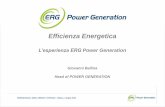 Efficienza Energetica...Efficienza Energetica L’esperienza ERG Power Generation Giovanni Bellina Head of POWER GENERATION . 2 RENEWABLES, GRID, ENERGY STORAGE - Milano, 2 luglio