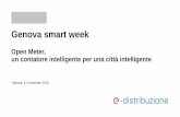 Genova smart week · installazione di misuratori elettronici per tutti i distributori 2017 Open Meter: la seconda generazione di contatori intelligenti Rivoluzione digitale sulla