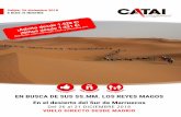 EN BUSCA DE SUS SS.MM. LOS REYES MAGOS En …...En el desierto del Sur de Marruecos 26 AL 31 DICIEMBRE 2018 Día 2º (27/12) ERFOUD – ERG CHEBBI Rissani, safari por el desierto,
