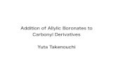 Addition of Allylic Boronates to Carbonyl Derivatives …labs.eng.hokudai.ac.jp/.../Allylboration-ReviewEnglish.pdfC‒C bond formation Allylation of Carbonyl Groups Br PhCHO Ph OH