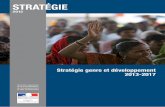 STRATÉGIE · Stratégie genre et développement 2013-2017 6 Ministère des Affaires étrangères - DGM Soutenir la prise en compte du genre et de l’égalité dans les politiques