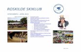 ROSKILDE SKIKLUB 2012-04.pdf · Udvalget og folkene bag Skiburgeren på Roskilde festivalen 2012, har været i gang længe, først med evaluering af sidste års festival og opfølgning