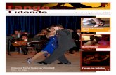 Tangotangoforeningen.dk/uploads/TangoTidende_3_09.pdf · 2012-11-11 · initiativer, folkene bag La Milonga, som overtog fredagen efter Mar-cello Turcot samt Diana Toxværd og Victor