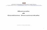 Manuale di Gestione Documentale€¦ · gestione del Protocollo Informatico, di gestione documentale e di archivistica, ai sensi della normativa vigente in materia di amministrazione