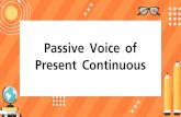 Passive Voice of Present Continuous - TruePlookpanya€¦ · Active Voice: His mother is preparing dinner. Continuous เป นPassive Voice ใน is / am / are + being + V.3 by
