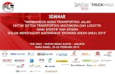 Transportasi - Supply Chain Indonesia...Permasalahan Transportasi Barang di Indonesia Togar M. Simatupang Masyarakat Logistik Indonesia dan Institut Teknologi Bandung 25 Pebruari 2015