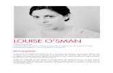 LOUISE O'SMANlouiseosman.com/LouiseOsman_doc.pdf · 2020-02-05 · LOUISE O'SMAN (chanson, poésie) A la fois doux et intime, incisif et courtois, le répertoire de Louise O'sman