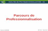 Parcours de Professionnalisation - Académie de Créteileconomie-gestion.ac-creteil.fr/IMG/pdf/analyse_e6.pdf · 2015-06-04 · Un entretien centré sur le parcours de professionnalisation