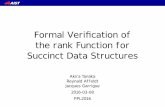 Formal Verification of the rank Function for Succinct Data ... · 1.Background on Succinct Data Structures 2.Extraction of Coq lists to OCaml bitstrings 3.rank Formalization in Coq