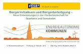 Bürgerinitiativen und Bürgerbeteiligung · 8/2/2013  · Bürgerinitiativen und Bürgerbeteiligung – Neue Entwicklungen in der Förderlandschaft für Quartiere und Gemeinden.