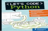 Let’s code Python - Amazon S3 · an. Python zu lernen, ist ein hervorragender Einstieg in das Programmieren. Python ist einfacher zu lernen als viele andere Sprachen und trotzdem