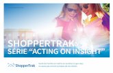 SHOPPERTRAK · Grâce à l’analytique, ShopperTrak aide ses partenaires à mieux comprendre leurs clients et à améliorer l’expérience d’achat, pour en définitive accroître