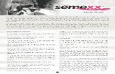 Semex · Sêmen Sexado Em 2004, a divisão de pesquisas e desenvolvimentos da Semex Alliance —LAIliance Bovitec — adquiriu a primeira máquina de sexagem de sêmen, utilizando